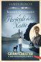 [The Grantchester Mysteries 02] • Sidney Chambers E I Pericoli Della Notte · Grantchester. Il Libro Che Ha Ispirato La Serie Tv